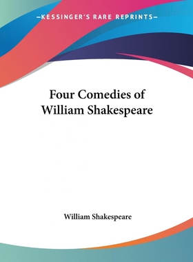 按需印刷Four Comedies of William Shakespeare[9781419120459]