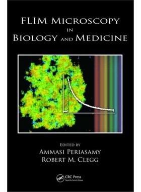 预订FLIM Microscopy in Biology and Medicine[9781420078909]