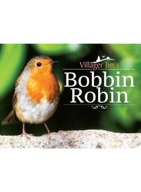 预订Villager Jim's Bobbin Robin