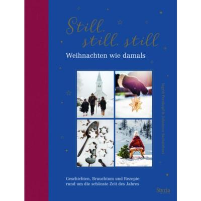 预订【德语】 Still, still, still:Weihnachten wie damals. Geschichten, Brauchtum und Re