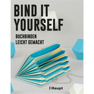 预订【德语】Bind it yourself:Buchbinden leicht gemacht