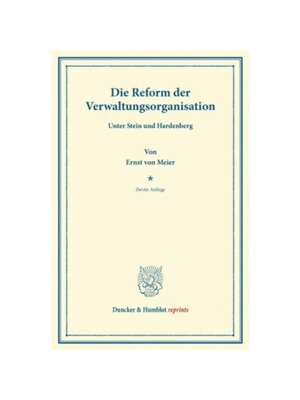 预订【德语】Die Reform der Verwaltungsorganisation:unter Stein und Hardenberg.