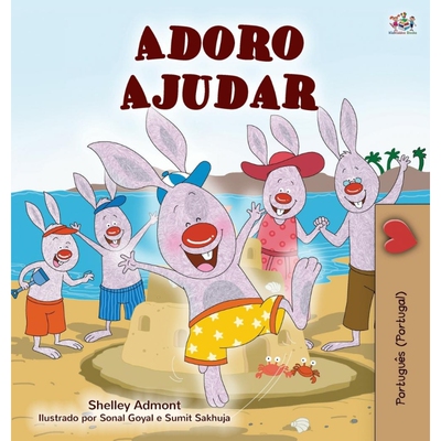 按需印刷不退不换POR I Love to Help (Portuguese Children's Book - Portugal)[9781525933257]