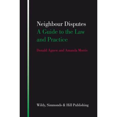 预订不退不换Neighbour Disputes:A Guide to the Law and Practice