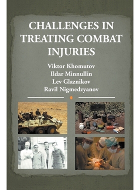 按需印刷Challenges in Treating Combat Injuries[9781477156971]