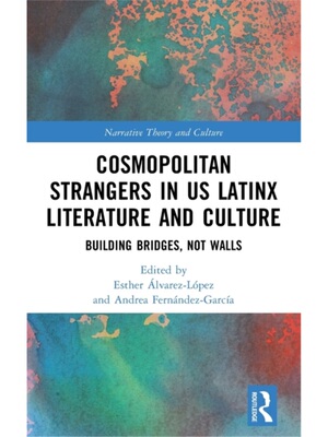 按需印刷不退不换TF Cosmopolitan Strangers in US Latinx Literature and Culture