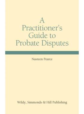 预订A Practitioner's Guide to Probate Disputes