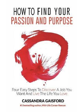 按需印刷不退不换How to Find Your Passion and Purpose[9780995125001]