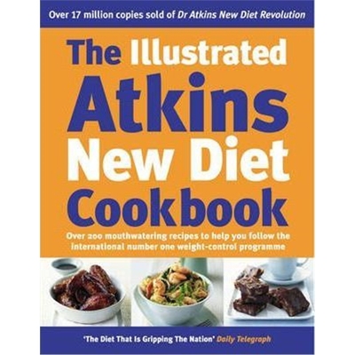 预订The Illustrated Atkins New Diet Cookbook:Over 200 Mouthwatering Recipes to Help You Follow the Intern ational Nu