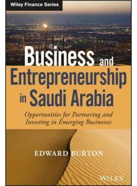 预订Business and Entrepreneurship in Saudi Arabia:Opportunities for Partnering and Investing in Emerging Businesses