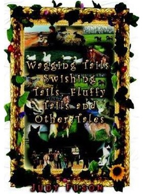 按需印刷Wagging Tails, Swishing Tails, Fluffy Tails and Other Tales[9781403382665]
