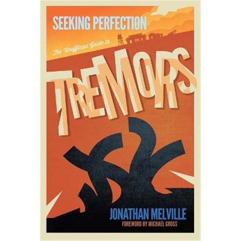 按需印刷不退不换Seeking Perfection:The Unofficial Guide to Tremors[9780993321504]