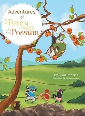 按需印刷Adventures of Percy Possum[9781483659732]
