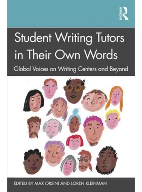 按需印刷TF Student Writing Tutors in Their Own Words[9781032200835]