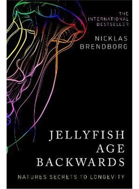 预订Jellyfish Age Backwards:Nature's Secrets to Longevity