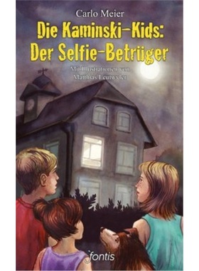 预订【德语】 Die Kaminski-Kids - Der Selfie-Betrüger[9783038481348]