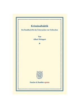 预订【德语】Kriminaltaktik.:Ein Handbuch für das Untersuchen von Verbrechen.