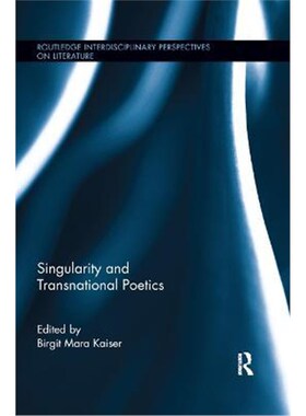 按需印刷Singularity and Transnational Poetics[9780367869816]