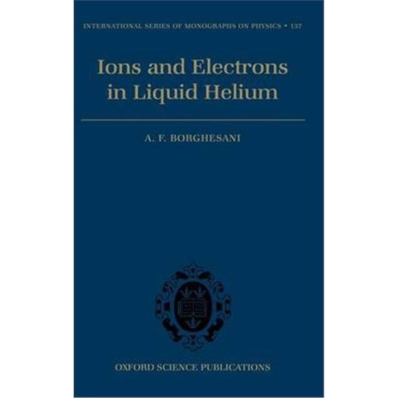 预订ions and electrons in liquid helium
