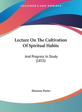 按需印刷Lecture On The Cultivation Of Spiritual Habits[9781104990213]