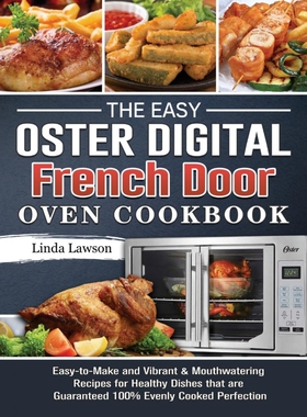按需印刷The Easy Oster Digital French Door Oven Cookbook[9781802443363]