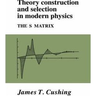 按需印刷Theory Construction and Selection in Modern Physics:The S Matrix[9780521017305]