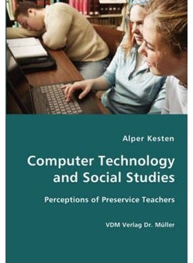 按需印刷Computer Technology and Social Studies - Perceptions of Preservice Teachers[9783836427074]
