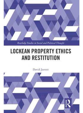 按需印刷TF Lockean Property Ethics and Restitution[9780367546519]