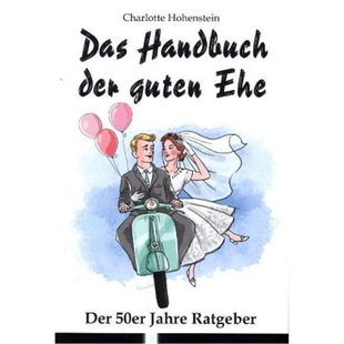 Handbuch der guten 预订 9783000531729 Das Ehe 德语