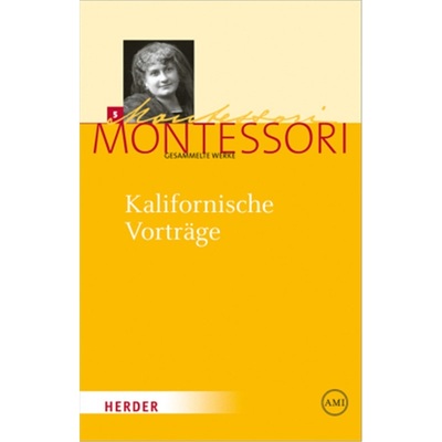预订【德语】Maria Montessori - Gesammelte Werke / Kalifornische Vortrage[9783451325151]