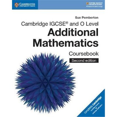 现货Cambridge IGCSE (TM) and O Level Additional Mathematics Coursebook