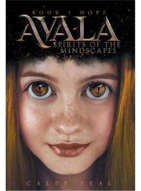 按需印刷Avala:Spirits of the Mindscapes: Book 1: Hope[9781525554810]