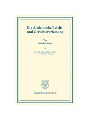 预订不退不换德语Die Altdeutsche Reichs- und Gerichtsverfassung.:Erster Band: Die Fr?nkische Reichs- und Gerichtsverfassu