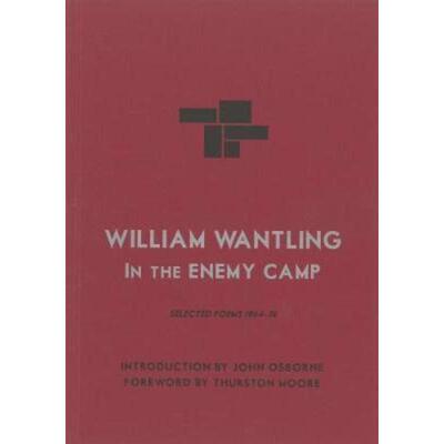 预订不退不换William Wantling: In The Enemy Camp:Selected Poems 1964-74