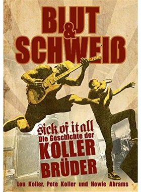 预订【德语】 Blut und Schweiß - Sick Of It All:Die Gesch