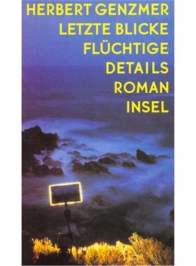 预订【德语】Letzte Blicke, fluchtige Details[9783458167211]