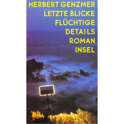 预订不退不换德语Letzte Blicke, fluchtige Details[9783458167211]