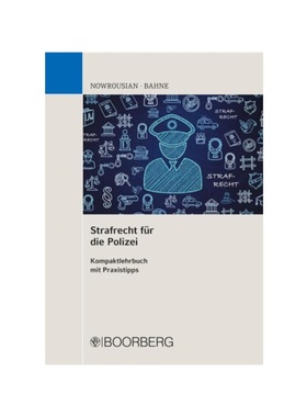 预订【德语】Strafrecht für die Polizei:Kompaktlehrbuch mit Praxistipps