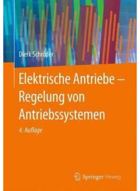 预订不退不换德语 Elektrische Antriebe - Regelung von Antriebssystemen, 2 Teile: