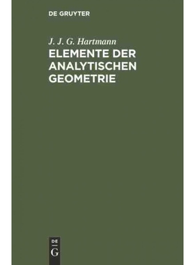 按需印刷【德语】Elemente der analytischen Geometrie:Zun?chst für diejenigen, welche sich zu den[9783111088372]