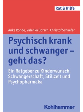 预订【德语】Psychisch krank und schwanger - geht das?[9783170221154]