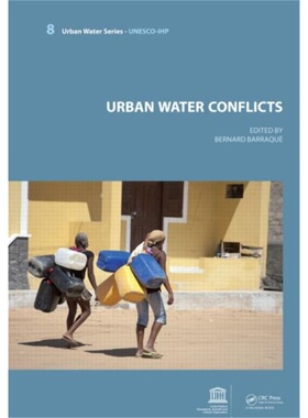 预订不退不换Urban Water Conflicts:UNESCO-IHP[9780415498630]