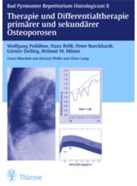 预订【德语】 Therapie primärer und sekundärer Osteoporosen[9783131051516]