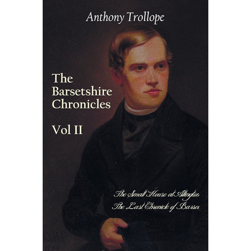 按需印刷不退不换The Barsetshire Chronicles, Volume Two, Including[9781781394069]