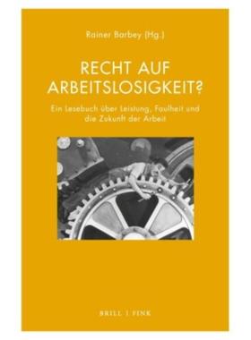 预订【德语】 Recht auf Arbeitslosigkeit?:Ein Lesebuch über Leistung, Faulheit und die