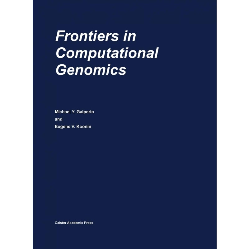 按需印刷不退不换Frontiers in Computational Genomics[9780954246440]