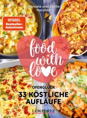 预订【德语】 food with love - 33 köstliche Aufläufe:Ofenglück
