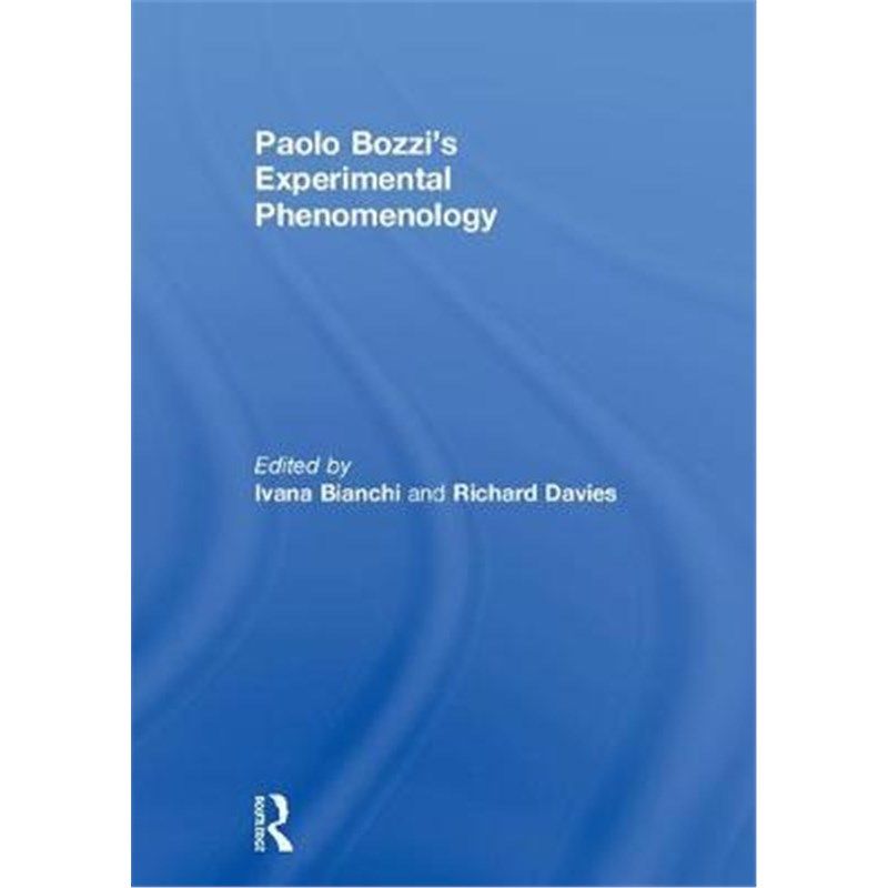 按需印刷不退不换Paolo Bozzi's Experimental Phenomenology[9780815378457]
