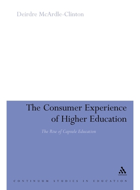 按需印刷不退不换The Consumer Experience of Higher Education[9781441179197]