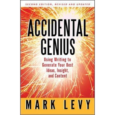 预订Accidental Genius: Using Writing to Generate Your Best Ideas, Insight, and Content